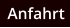 Anfahrt